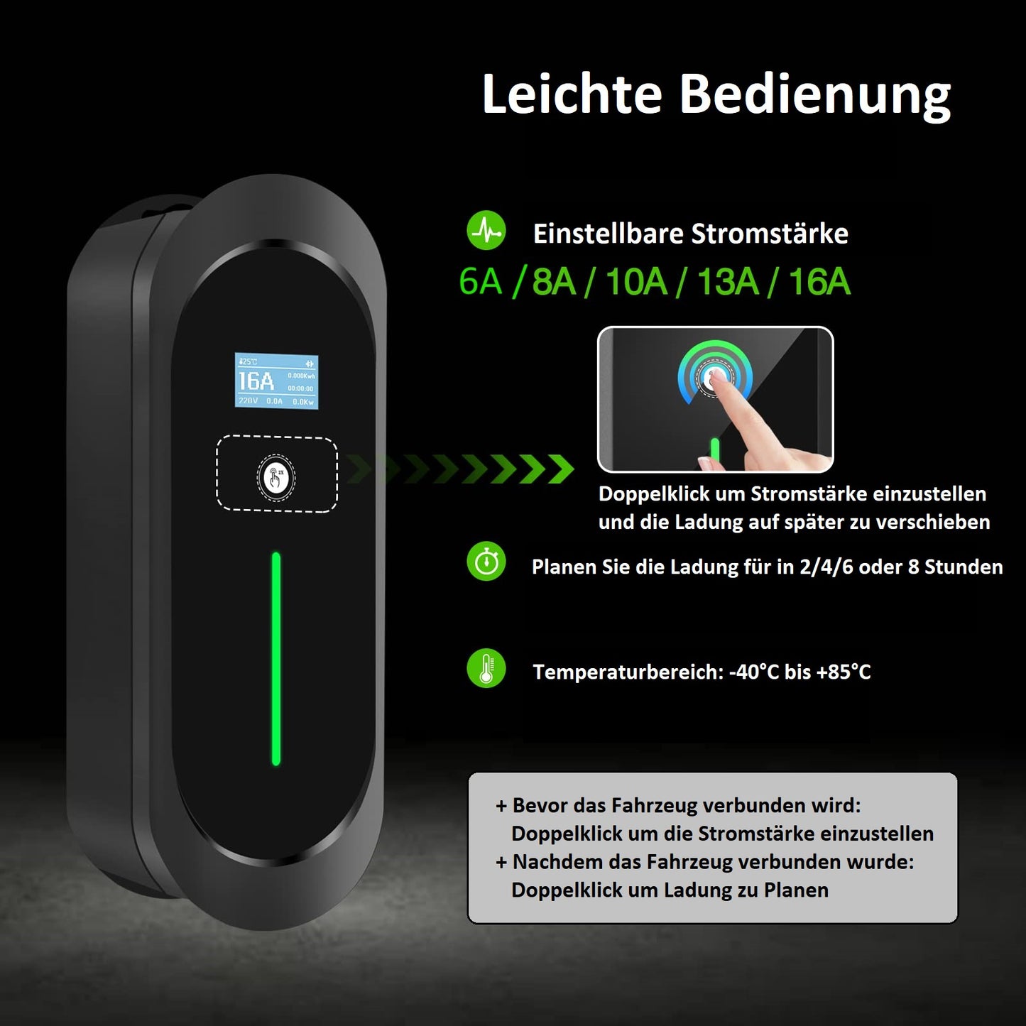Mobile Wallbox 11kW mit einstellbarer Stromstärke von 6A bis 16A, leicht bedienbares Touch-Interface zum Planen der Ladezeit und großem LED-Display.